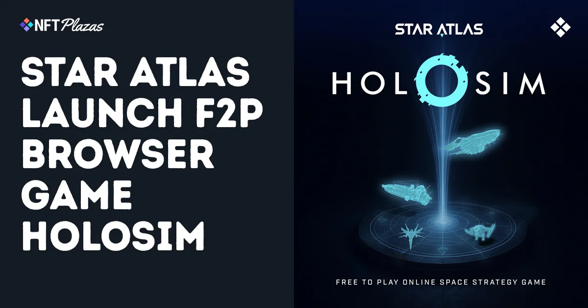 Star Atlas Launches Free Web Game Holosim